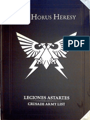 the horus heresy legiones astartes crusade army list pdf